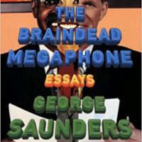 The Last Book I Loved: The Braindead Megaphone