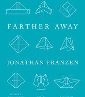 Farther Away, by Jonathan Franzen