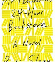 Mr. Penumbra’s 24-hour Bookstore