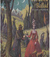 Murder Ballad by Jane Springer