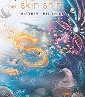 Skin Shift by Matthew Hittinger