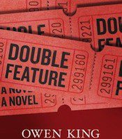 Double Feature by Owen King