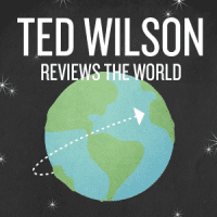 Ted Wilson Reviews the World #194