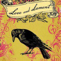 Love and Lament by John Milliken Thompson