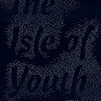 The Isle of Youth by Laura van den Berg