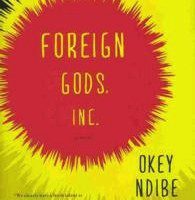 Foreign Gods, Inc. by Okey Ndibe