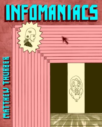 Matthew Thurber's Infomaniacs