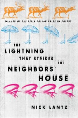 The Lightning That Strikes The Neighbors' House