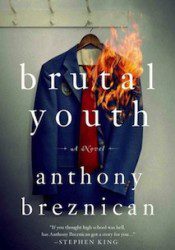 brutal youth by anthony breznican