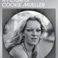 Edgewise: A Picture of Cookie Mueller by Chloé Griffin