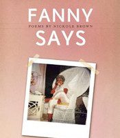 Fanny Says by Nickole Brown