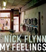 My Feelings by Nick Flynn