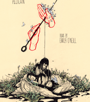 Pelican by Emily O’Neill