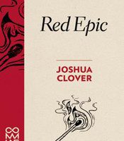 Red Epic by Joshua Clover