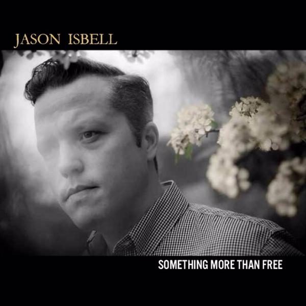 Jason Isbell - Something More Than Free | Rumpus Music