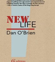New Life by Dan O’Brien