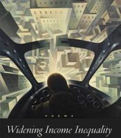 Widening Income Inequality by Frederick Seidel