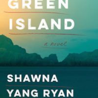Green Island by Shawna Yang Ryan