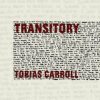 Transitory by Tobias Carroll