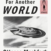 Homesick for Another World by Otessa Moshfegh