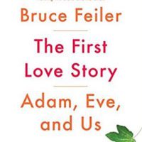Biblical Rebels and Romantics in The First Love Story