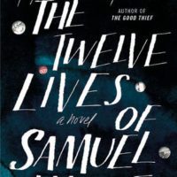 Daddy’s Girl Sees Daddy’s Scars in The Twelve Lives of Samuel Hawley