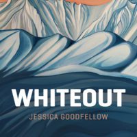 The Dangers of the Earth’s Extremes: Jessica Goodfellow’s Whiteout