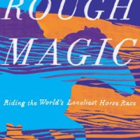 Not Here to Make Friends: Rough Magic by Lara Prior-Palmer