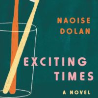 Identity Politics and the English Language: Naoise Dolan’s Exciting Times