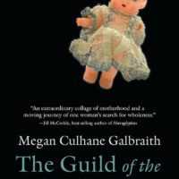 Creating a Fractured Whole: Megan Culhane Galbraith’s The Guild of the Infant Saviour