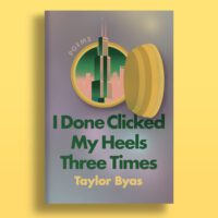 RUMPUS POETRY BOOK CLUB EXCERPT: Dream in Which You Cuff Me to the Bed by Dr. Taylor Byas