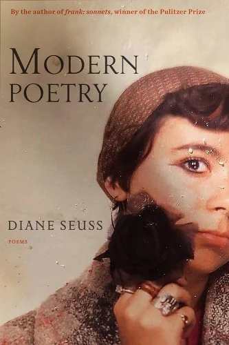 Cover of Modern Poetry by Diane Seuss