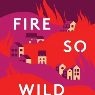 book cover of a fire so wild