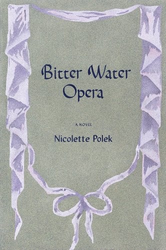 Cover of Bitter Water Opera