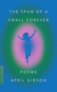 THE SPAN OF A SMALL FOREVER cover image