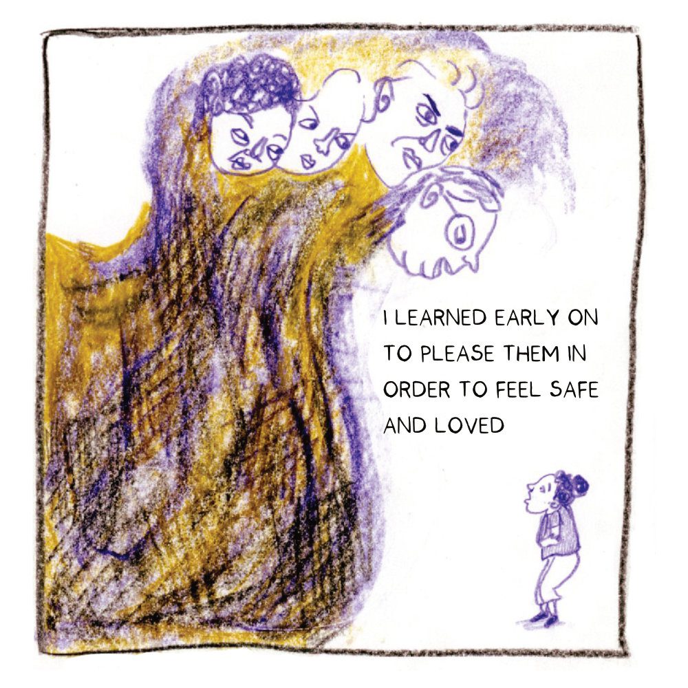 A wave towers over the narrator. At the top of the wave are angry faces. The caption reads: I learned early on to please them in order to ffeel safe and loved.