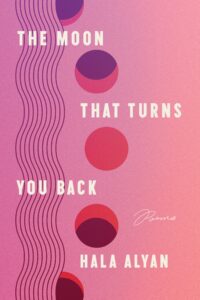 THE MOON THAT TURNS YOU BACK cover