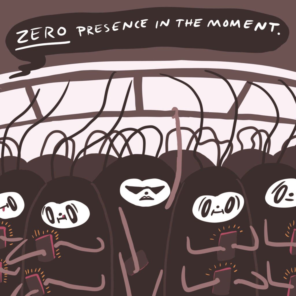 The narrator roach says "Zero presence in the moment." Many roaches look at their phone while riding the subway train.