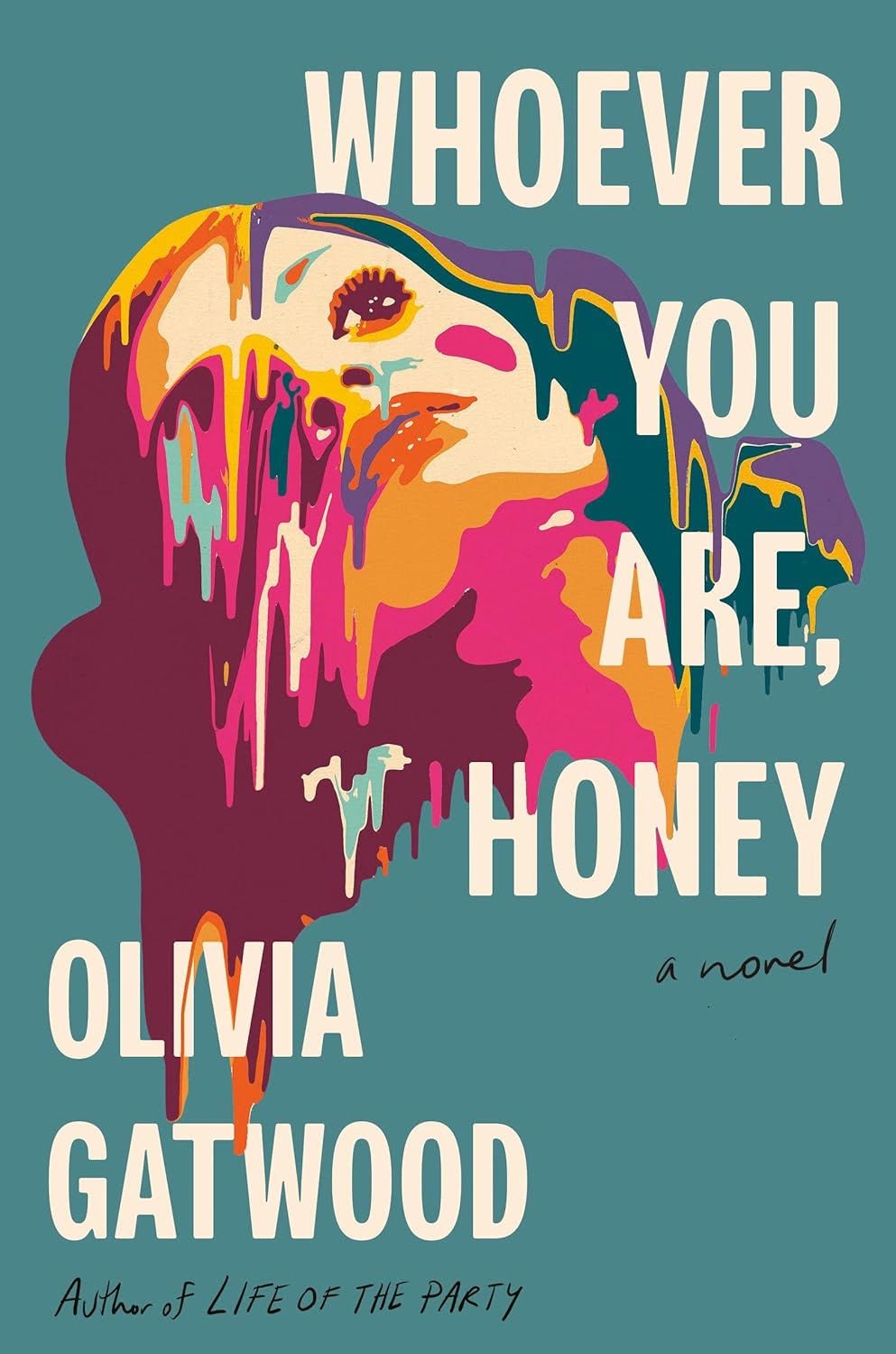 WHOEVER YOU ARE, HONEY cover image