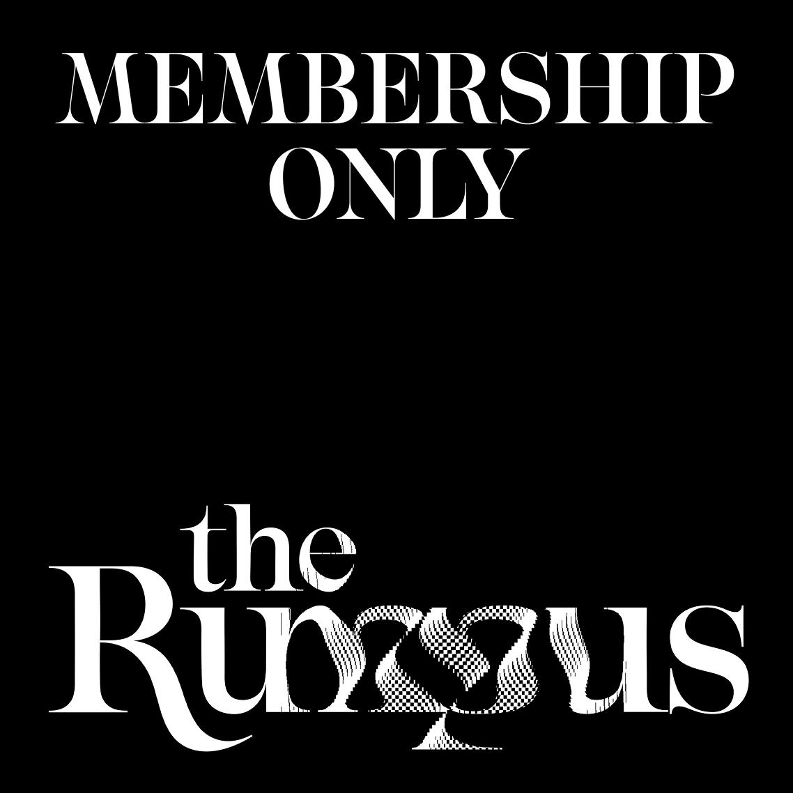 Rumpus Membership