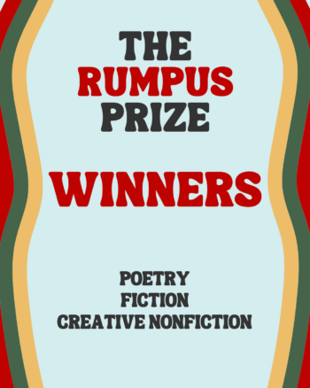 Graphic image with "The Rumpus Prize Winners" on it.