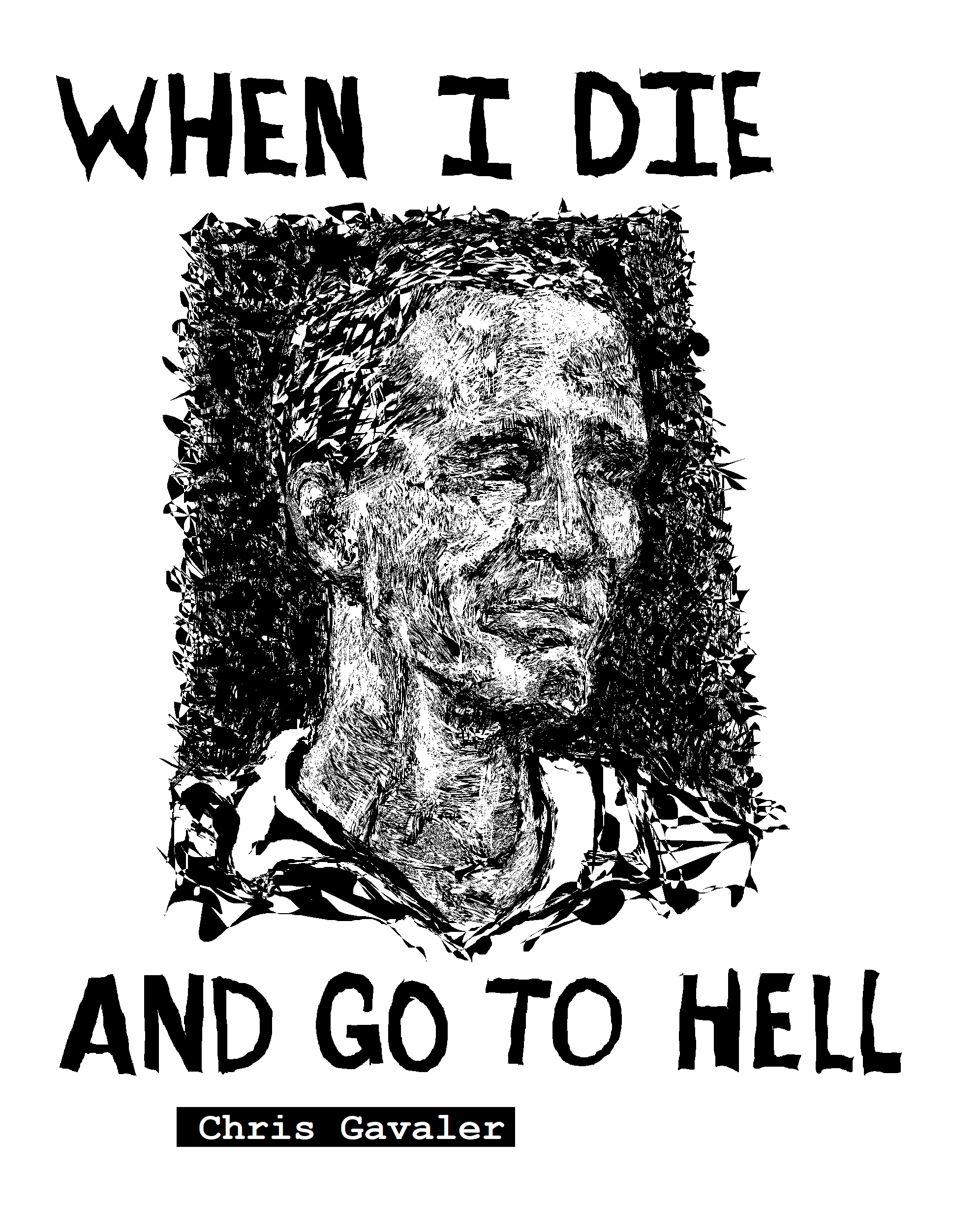 When I Die and Go To Hell