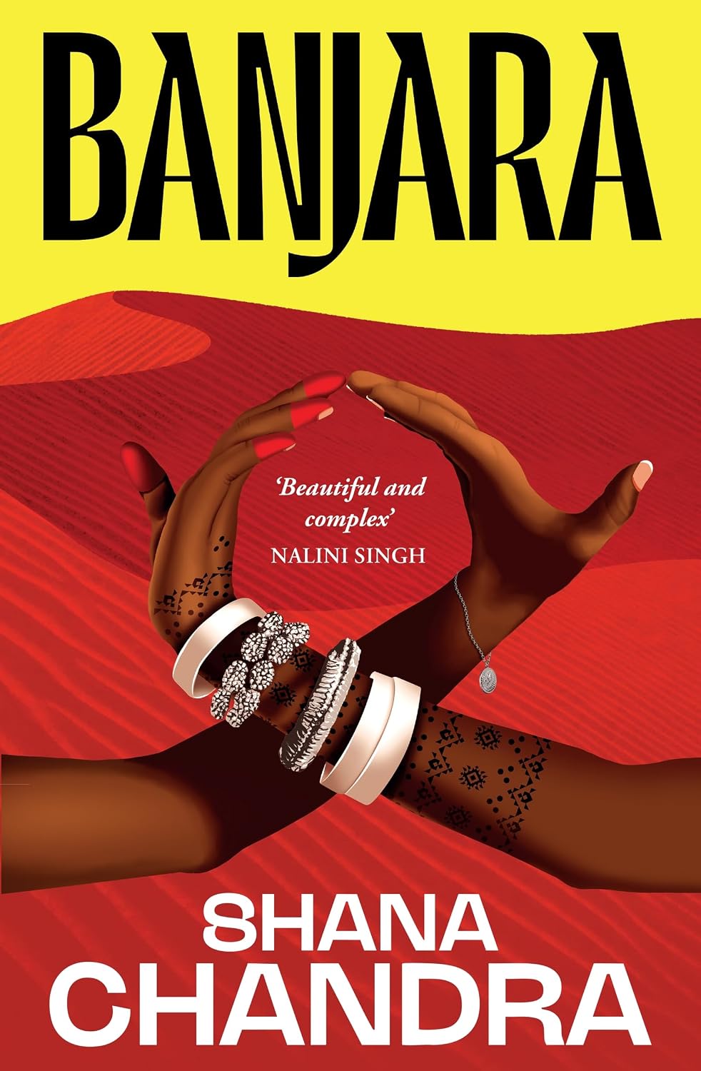 Banjara by Shana Chandra
Cover design by Kishan Rajani
