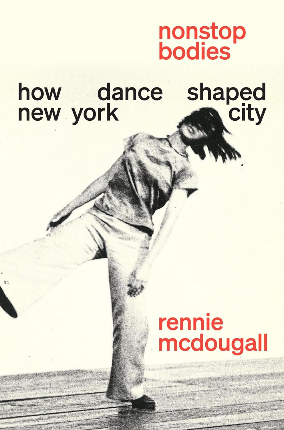 Nonstop Bodies by Rennie McDougall
Cover design by Eli Mock

