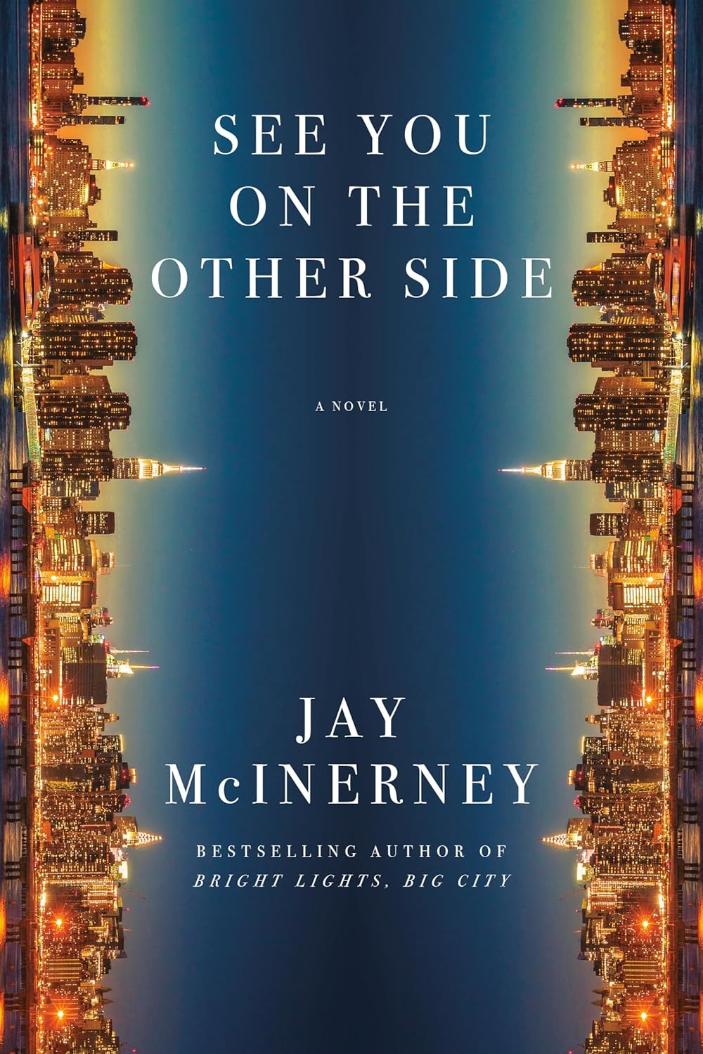 
See You on the Other Side by Jay McInerney
Cover design by Chip Kidd
